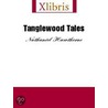 Tanglewood Tales door Nathaniel Hawthorne
