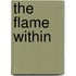 The Flame Within