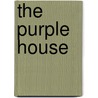 The Purple House door Linda Zebert