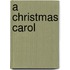 A Christmas Carol