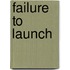 Failure to Launch