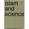 Islam and Science door Robert Morrison