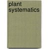 Plant Systematics by Michael G. Simpson