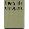 The Sikh Diaspora by Darsham Singh Tatla
