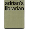 Adrian's Librarian door Hollis Shiloh
