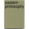 Eastern Philosophy door Victoria S. Harrison