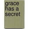 Grace Has a Secret door Prudence Holling