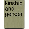 Kinship and Gender door Linda Stone