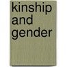 Kinship and Gender door Linda Stone