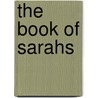 The Book of Sarahs door Catherine E. McKinley