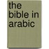 The Bible in Arabic