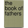 The Book of Fathers door MiklóS. Vámos