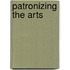 Patronizing the Arts