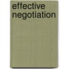 Effective Negotiation by Ray Fells
