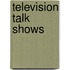 Television Talk Shows