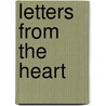Letters from the Heart by Candace Slater