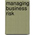 Managing Business Risk