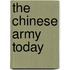 The Chinese Army Today