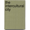 The Intercultural City by Phil Wood