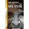 Dr. Jekyll and Mr. Hyde by Robert Louis Stevension