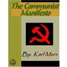 The Communist Manifesto by Karl Marx