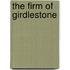 The Firm of Girdlestone