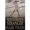 The Mysterious Stranger door Mark Swain