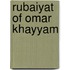 Rubaiyat of Omar Khayyam