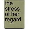 The Stress of Her Regard door Tim Powers