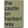 The Castle on Herbert Way door Marie Bennett