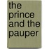The Prince and the Pauper