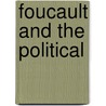 Foucault and the Political door Jonathan Simons