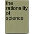 The Rationality Of Science