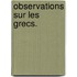 Observations Sur Les Grecs.