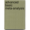 Advanced Basic Meta-Analysis door Brian Mullen