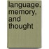 Language, Memory, and Thought