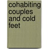 Cohabiting Couples and Cold Feet by Robert W. Prichard