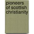 Pioneers of Scottish Christianity