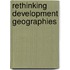 Rethinking Development Geographies
