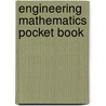 Engineering Mathematics Pocket Book door John Bird