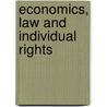 Economics, Law and Individual Rights door Peter Byrne