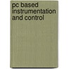 Pc Based Instrumentation And Control by Mike Tooley