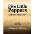 Five Little Peppers and How They Grew