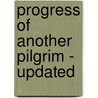 Progress of Another Pilgrim - Updated door Frances J. Roberts