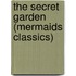 The Secret Garden (Mermaids Classics)
