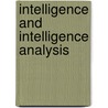 Intelligence And Intelligence Analysis door Patrick F. Walsh