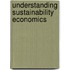 Understanding Sustainability Economics
