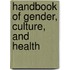 Handbook of Gender, Culture, and Health