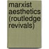 Marxist Aesthetics (Routledge Revivals)