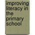 Improving Literacy in the Primary School